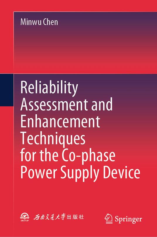 Reliability Assessment and Enhancement Techniques for the Co-phase Power Supply Device