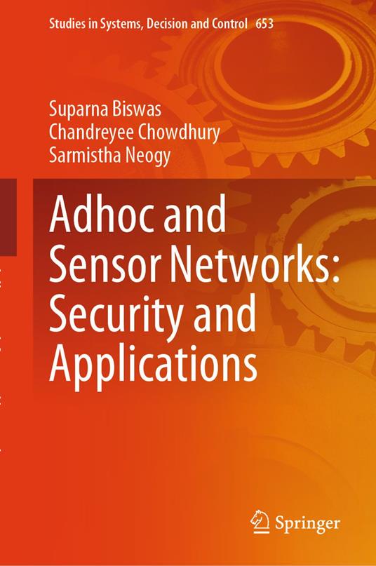 Adhoc and Sensor Networks: Security and Applications