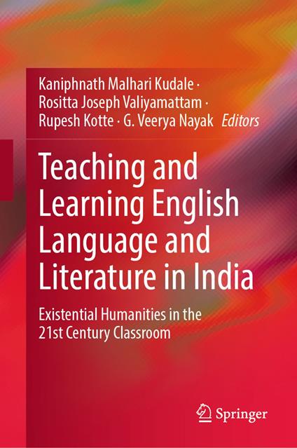 Teaching and Learning English Language and Literature in India