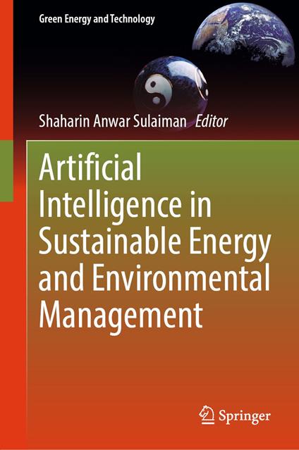 Artificial Intelligence in Sustainable Energy and Environmental Management