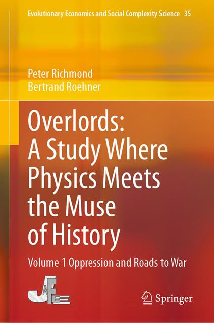 Overlords: A Study Where Physics Meets the Muse of History