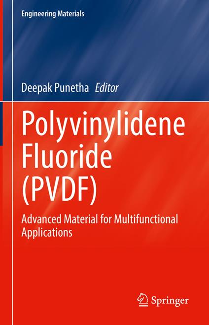Polyvinylidene Fluoride (PVDF)
