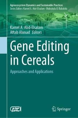 Gene Editing in Cereals: Approaches and Applications - cover