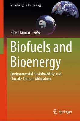 Biofuels and Bioenergy: Environmental Sustainability and Climate Change Mitigation - cover