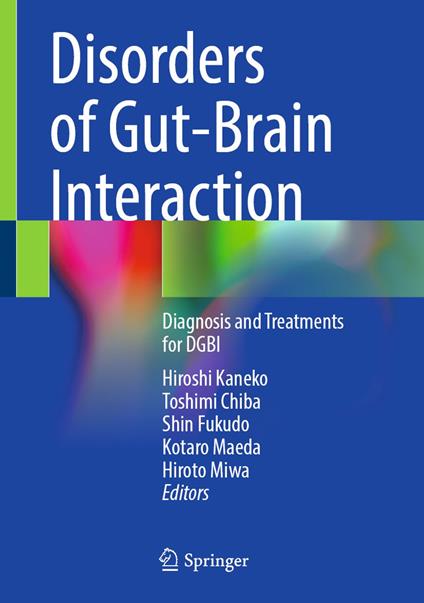 Disorders of Gut-Brain Interaction