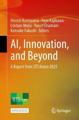AI, Innovation, and Beyond: A Report from STS forum 2025 - cover