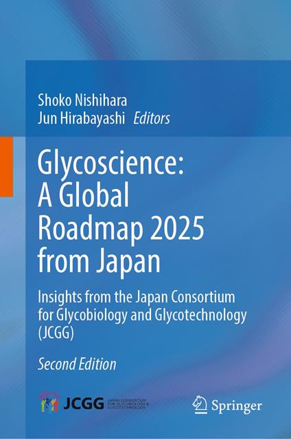 Glycoscience: A Global Roadmap 2025 from Japan