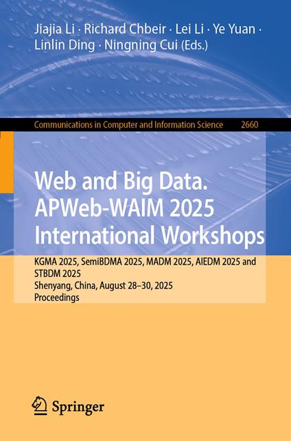 Web and Big Data. APWeb-WAIM 2025 International Workshops