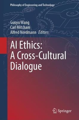 AI Ethics: A Cross-Cultural Dialogue - cover