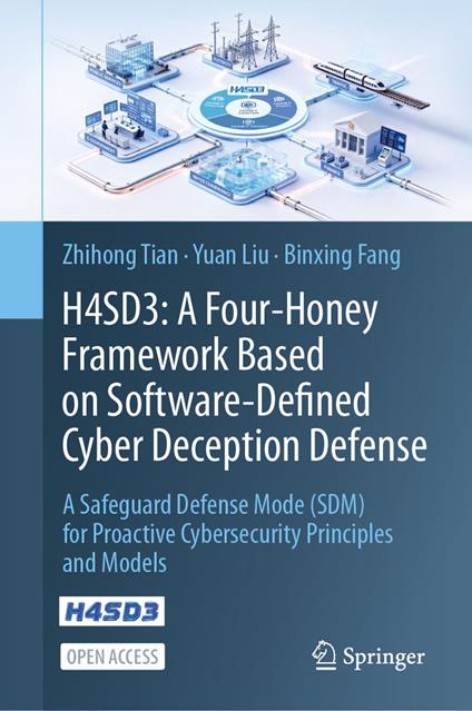 H4SD3: A Four-Honey Framework Based on Software-Defined Cyber Deception Defense