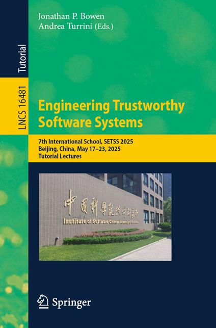 Engineering Trustworthy Software Systems