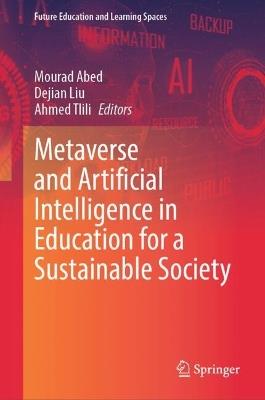 Metaverse and Artificial Intelligence in Education for a Sustainable Society - cover