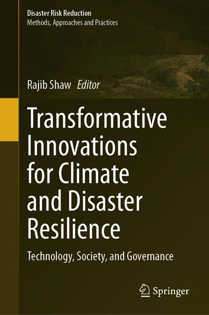Transformative Innovations for Climate and Disaster Resilience
