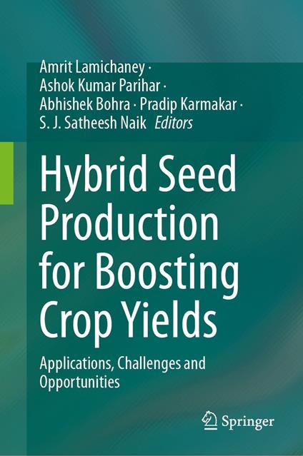 Hybrid Seed Production for Boosting Crop Yields