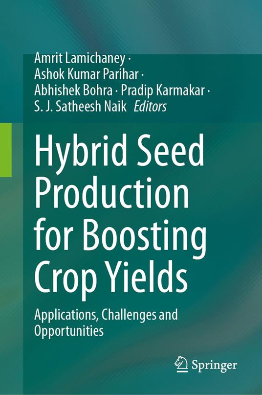 Hybrid Seed Production for Boosting Crop Yields