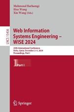 Web Information Systems Engineering – WISE 2024: 25th International Conference, Doha, Qatar, December 2–5, 2024, Proceedings, Part I