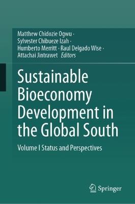 Sustainable Bioeconomy Development in the Global South: Volume I Status and Perspectives - cover