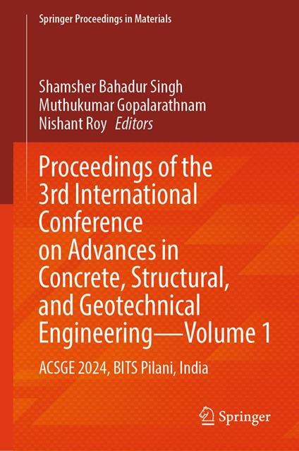 Proceedings of the 3rd International Conference on Advances in Concrete, Structural, and Geotechnical Engineering—Volume 1