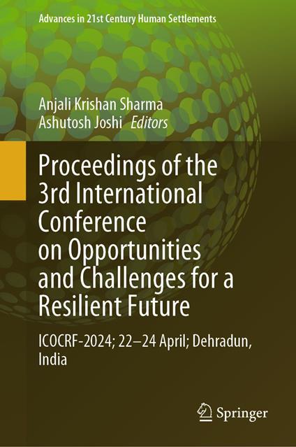 Proceedings of the 3rd International Conference on Opportunities and Challenges for a Resilient Future