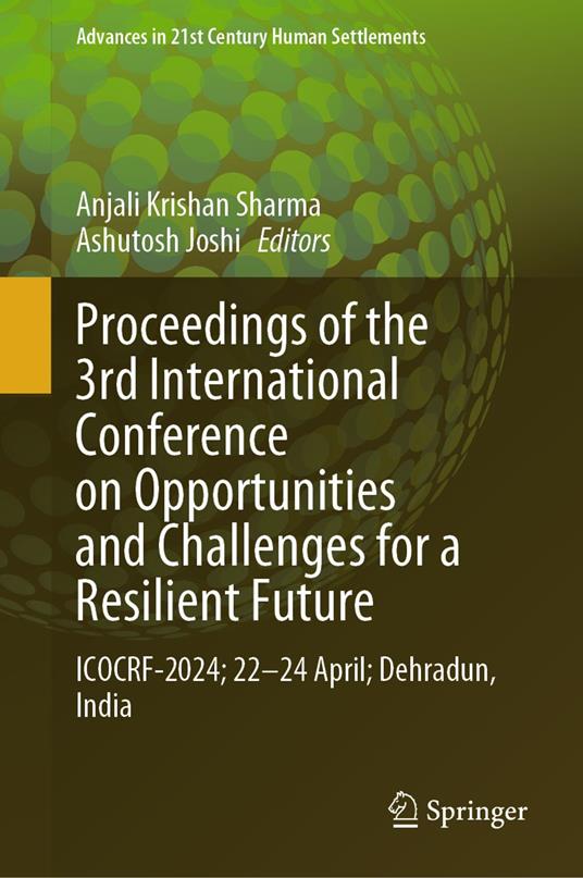 Proceedings of the 3rd International Conference on Opportunities and Challenges for a Resilient Future
