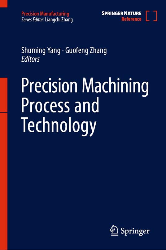 Precision Machining Process and Technology