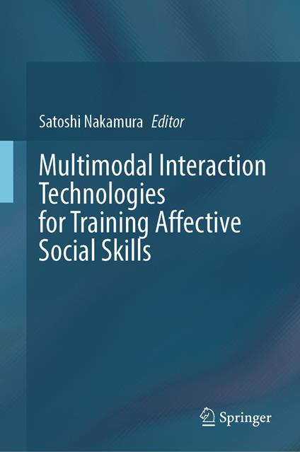 Multimodal Interaction Technologies for Training Affective Social Skills