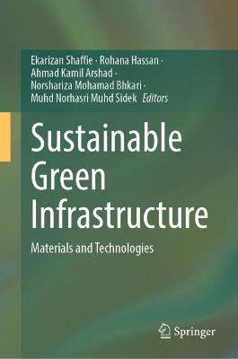 Sustainable Green Infrastructure: Materials and Technologies - cover