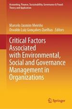 Critical Factors Associated with Environmental, Social and Governance Management in Organizations