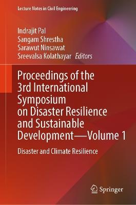 Proceedings of the 3rd International Symposium on Disaster Resilience and Sustainable Development—Volume 1: Disaster and Climate Resilience - cover