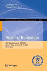 Machine Translation: 20th China Conference, CCMT 2024, Xiamen, China, November 8–10, 2024, Proceedings