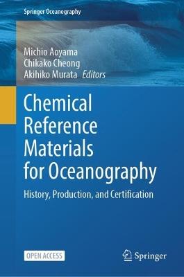 Chemical Reference Materials for Oceanography: History, Production, and Certification - cover