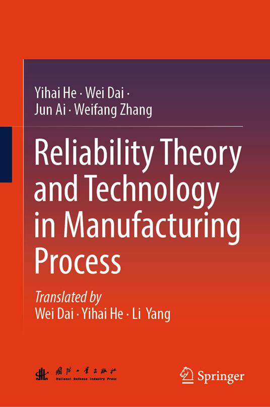 Reliability Theory and Technology in Manufacturing Process