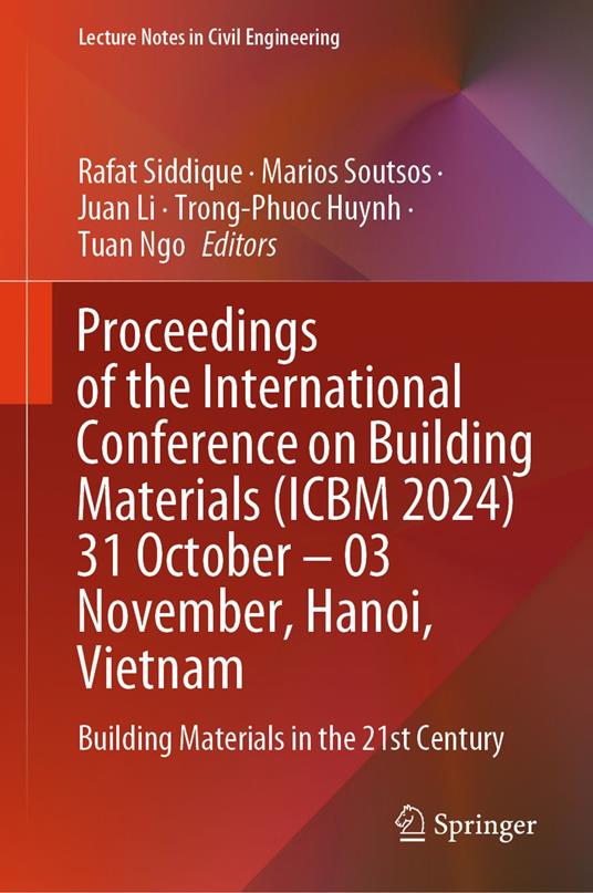 Proceedings of the International Conference on Building Materials (ICBM 2024) 31 October – 03 November, Hanoi, Vietnam