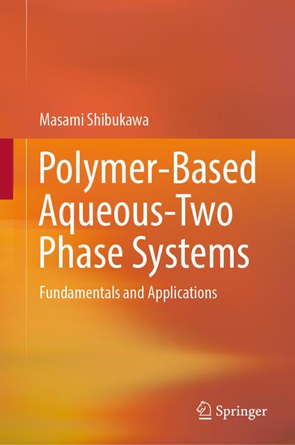 Polymer-Based Aqueous-Two Phase Systems