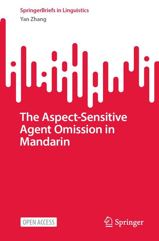 The Aspect-Sensitive Agent Omission in Mandarin