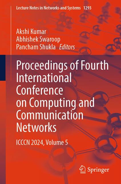 Proceedings of Fourth International Conference on Computing and Communication Networks