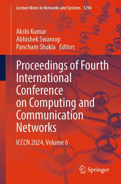 Proceedings of Fourth International Conference on Computing and Communication Networks