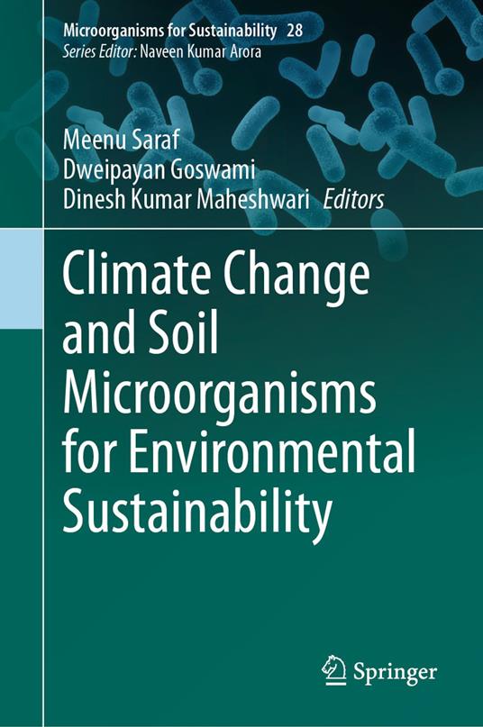 Climate Change and Soil Microorganisms for Environmental Sustainability