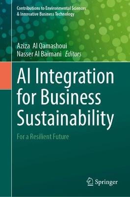 AI Integration for Business Sustainability: For a Resilient Future - cover