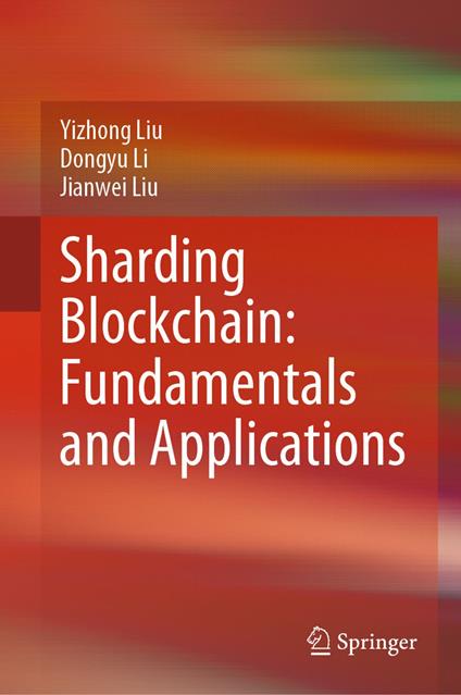 Sharding Blockchain: Fundamentals and Applications