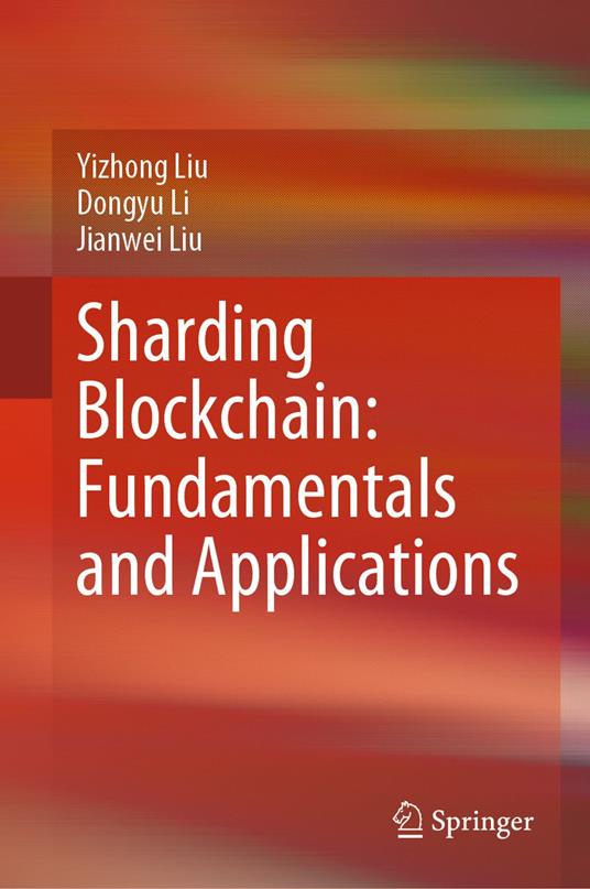 Sharding Blockchain: Fundamentals and Applications