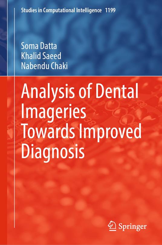 Analysis of Dental Imageries Towards Improved Diagnosis