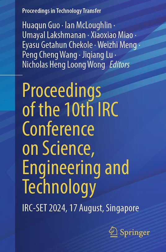 Proceedings of the 10th IRC Conference on Science, Engineering and Technology