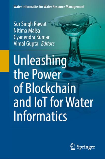 Unleashing the Power of Blockchain and IoT for Water Informatics