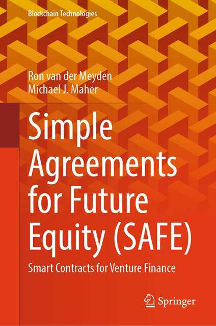 Simple Agreements for Future Equity (SAFE)
