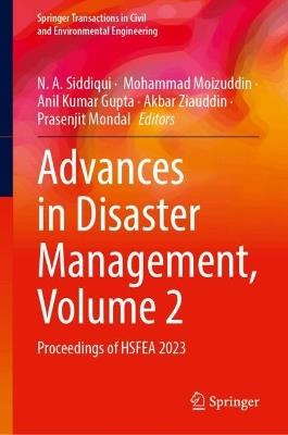 Advances in Disaster Management, Volume 2: Proceedings of HSFEAS 2023 - cover