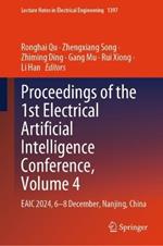 Proceedings of the 1st Electrical Artificial Intelligence Conference, Volume 4: EAIC 2024, 6-8 December, Nanjing, China