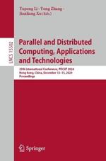 Parallel and Distributed Computing, Applications and Technologies: 25th International Conference, PDCAT 2024, Hong Kong, China, December 13–15, 2024, Proceedings