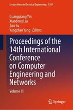 Proceedings of the 14th International Conference on Computer Engineering and Networks: Volume III