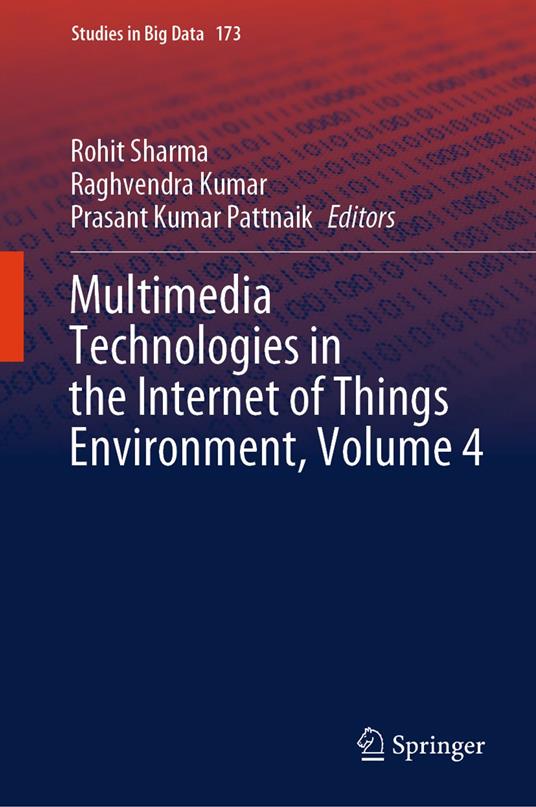 Multimedia Technologies in the Internet of Things Environment, Volume 4